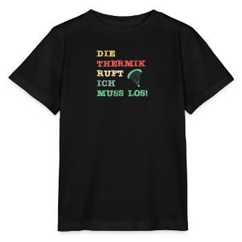 Die Thermik ruft, ich muss los - Stanley/Stella Kinder T-Shirt MINI CREATOR  - Schwarz - Vorne - Mikhail (115cm)