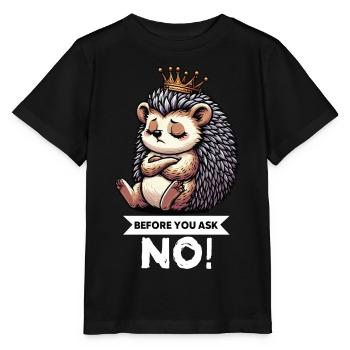 Before You Ask Hedgehog Hedgehog Lover Hedgehog Stinger - Stanley/Stella MINI CREATOR Kids’ T-Shirt - black - Front - Mikhail (115cm)