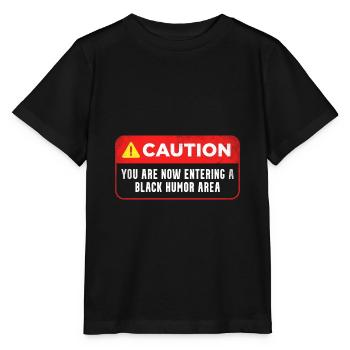 Caution design for people with black humor - Stanley/Stella MINI CREATOR Kids’ T-Shirt - black - Front - Mikhail (115cm)
