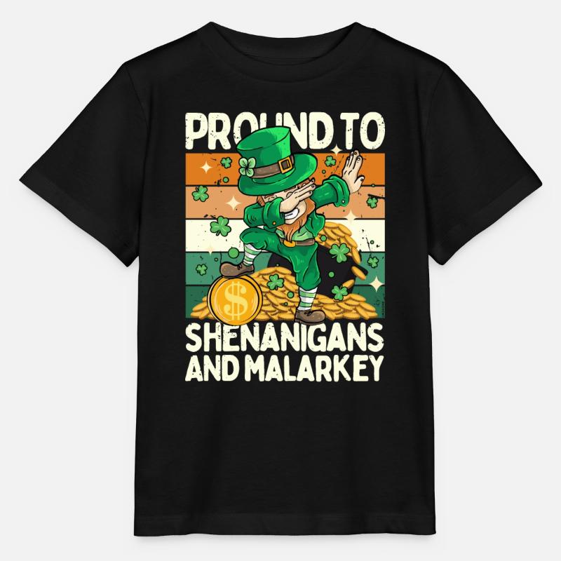 Saint Patrick - Pround to shenanigans and malarkey - T-shirt bio MINI CREATOR Stanley/Stella Enfant - noir
