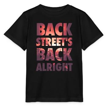 Backstreet's back alright! - Stanley/Stella MINI CREATOR Kids’ T-Shirt - black - Front - Mikhail (115cm)