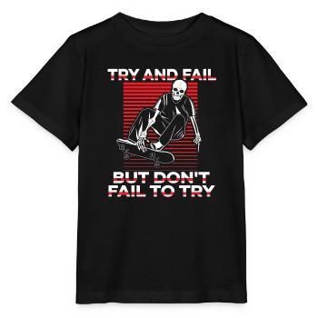 Try And Fail But Don't Fail To Try Skatepark - Stanley/Stella Kinder T-Shirt MINI CREATOR  - Schwarz - Vorne - Mikhail (115cm)