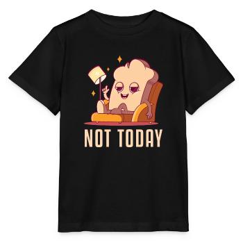 Not Today Bread Maker Bread Dough Bread Queen - Stanley/Stella MINI CREATOR Kids’ T-Shirt - black - Front - Mikhail (115cm)