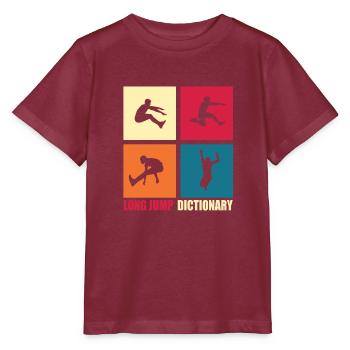 Weitsprung Lexikon Lustiges Geschenk - Stanley/Stella Kinder T-Shirt MINI CREATOR  - Burgunderrot - Vorne - Kain (125cm)