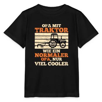 Opa Traktor Trekker Geschenk Landwirt Bauer - Stanley/Stella Kinder T-Shirt MINI CREATOR  - Schwarz - Vorne - Mikhail (115cm)