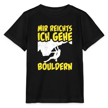 Mir reichts ich gehe Bouldern Klettern - Stanley/Stella Kinder T-Shirt MINI CREATOR  - Schwarz - Vorne - Mikhail (115cm)