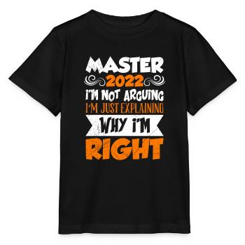Master 2022 ich diskutiere nicht Master - Stanley/Stella Kinder T-Shirt MINI CREATOR  - Schwarz - Vorne - Mikhail (115cm)