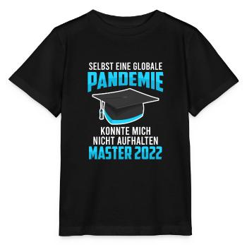 Master Abschluss 2022 Pandemie - Stanley/Stella Kinder T-Shirt MINI CREATOR  - Schwarz - Vorne - Mikhail (115cm)