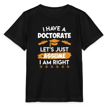 Doktor 2022 Ich habe einen Doktortitel Promotion - Stanley/Stella Kinder T-Shirt MINI CREATOR  - Schwarz - Vorne - Mikhail (115cm)