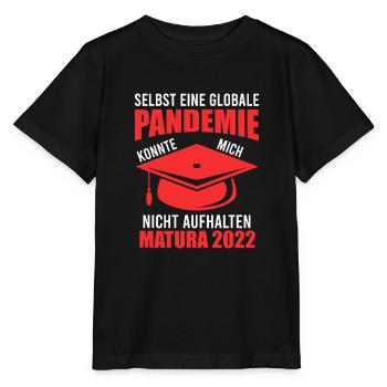 Matura 2022 Pandemie konnte mich nicht stoppen - Stanley/Stella Kinder T-Shirt MINI CREATOR  - Schwarz - Vorne - Mikhail (115cm)