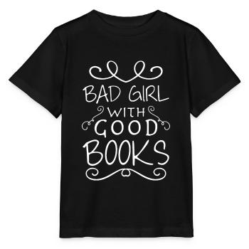 Bad girl with good books - Stanley/Stella MINI CREATOR Kids’ T-Shirt - black - Front - Mikhail (115cm)