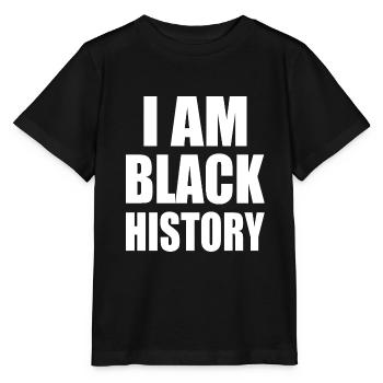 I am black history - T-shirt bio MINI CREATOR Stanley/Stella Enfant - noir - Devant - Mikhail (115cm)