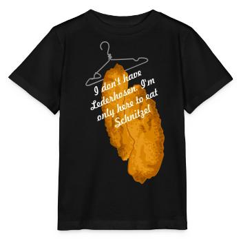 ich habe keine Lederhosen, schnitzel ,fest,münchen - Stanley/Stella Kinder T-Shirt MINI CREATOR  - Schwarz - Vorne - Mikhail (115cm)