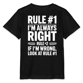 Règle #1 : J’ai toujours raison - T-shirt bio MINI CREATOR Stanley/Stella Enfant - noir - Devant - Mikhail (115cm)