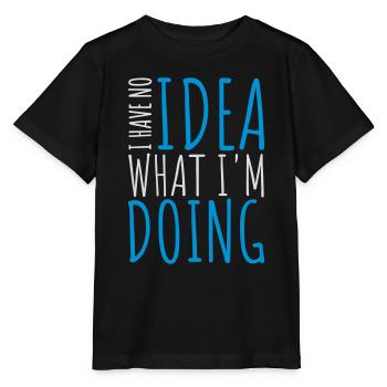I Have No Idea - Stanley/Stella MINI CREATOR Kids’ T-Shirt - black - Front - Mikhail (115cm)