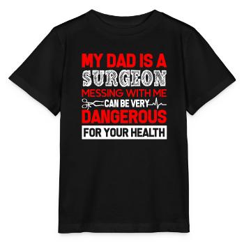 Surgeon My Dad Is A Surgeon - Stanley/Stella MINI CREATOR Kids’ T-Shirt - black - Front - Mikhail (115cm)