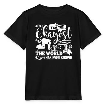 Surgeon The Okayest Surgeon - Stanley/Stella MINI CREATOR Kids’ T-Shirt - black - Front - Mikhail (115cm)