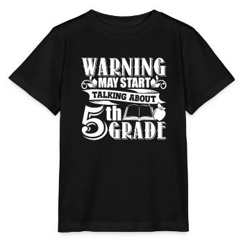 5th Grade Teacher Talking About 5th Grade - Stanley/Stella MINI CREATOR Kids’ T-Shirt - black - Front - Mikhail (115cm)