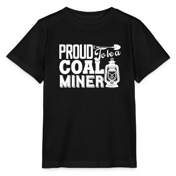 Coal Miner Proud To Be A Coal Miner - Stanley/Stella MINI CREATOR Kids’ T-Shirt - black - Front - Mikhail (115cm)