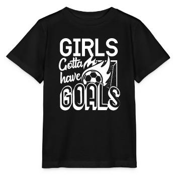 Soccer Soccer Girls Gotta Have Goals - Stanley/Stella MINI CREATOR Kids’ T-Shirt - black - Front - Mikhail (115cm)