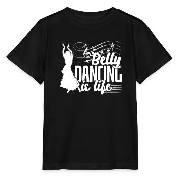 Belly Dancer Belly Dancing Is Life - Stanley/Stella MINI CREATOR Kids’ T-Shirt - black - Front - Mikhail (115cm)