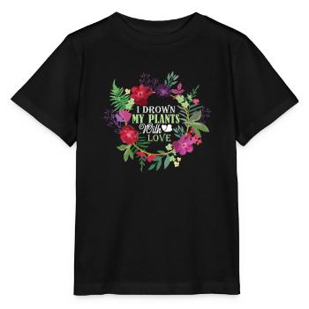 Gardening Gardening I Drown My Plants With Love - Stanley/Stella MINI CREATOR Kids’ T-Shirt - black - Front - Mikhail (115cm)