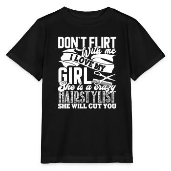Hair Stylist My Girl Is A Crazy Hair Stylist - Stanley/Stella MINI CREATOR Kids’ T-Shirt - black - Front - Mikhail (115cm)