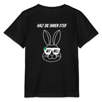 Halt Die Ohren Steif Gute Besserung Krankkeit - Stanley/Stella Kinder T-Shirt MINI CREATOR  - Schwarz - Vorne - Mikhail (115cm)