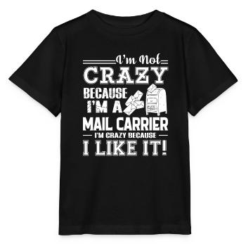 Mail Carrier Love Being A Mail Carrier - Stanley/Stella MINI CREATOR Kids’ T-Shirt - black - Front - Mikhail (115cm)