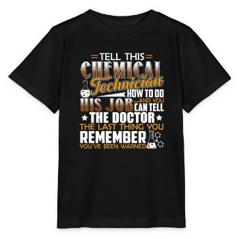 Chemical Technician Chemical Technician Job - Stanley/Stella MINI CREATOR Kids’ T-Shirt - black - Front - Mikhail (115cm)