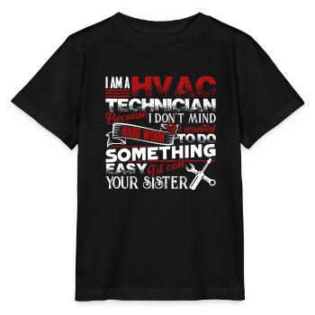 HVAC Tech I Am A HVAC Tech - Stanley/Stella MINI CREATOR Kids’ T-Shirt - black - Front - Mikhail (115cm)