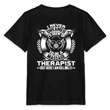 Massage Therapist Grow Up To Be Massage Therapist - Stanley/Stella MINI CREATOR Kids’ T-Shirt - black - Front - Mikhail (115cm)