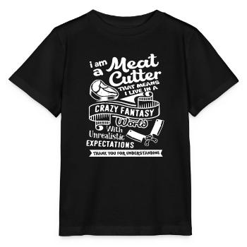 Meat Cutter I Am A Meat Cutter - Stanley/Stella MINI CREATOR Kids’ T-Shirt - black - Front - Mikhail (115cm)