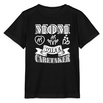 Caretaker Mom Wife Caretaker - Stanley/Stella MINI CREATOR Kids’ T-Shirt - black - Front - Mikhail (115cm)