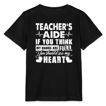 Teacher Aide Teacher Aide Full Heart - Stanley/Stella MINI CREATOR Kids’ T-Shirt - black - Front - Mikhail (115cm)