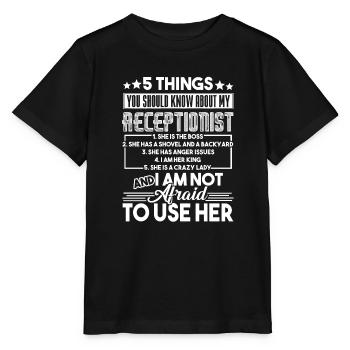 Receptionist 5 Things About My Receptionist - Stanley/Stella MINI CREATOR Kids’ T-Shirt - black - Front - Mikhail (115cm)