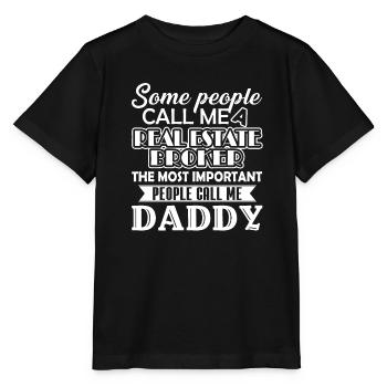 Real Estate Broker Real Estate Broker Daddy - Stanley/Stella MINI CREATOR Kids’ T-Shirt - black - Front - Mikhail (115cm)