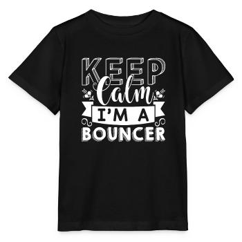 Bouncer Keep Calm I am A Bouncer - Stanley/Stella MINI CREATOR Kids’ T-Shirt - black - Front - Mikhail (115cm)