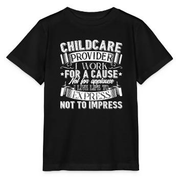 Childcare Provider Work For A Cause - Stanley/Stella MINI CREATOR Kids’ T-Shirt - black - Front - Mikhail (115cm)