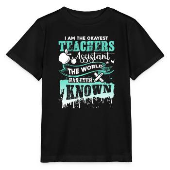 Teacher Assistant Okayest Teacher Assistant - Stanley/Stella MINI CREATOR Kids’ T-Shirt - black - Front - Mikhail (115cm)