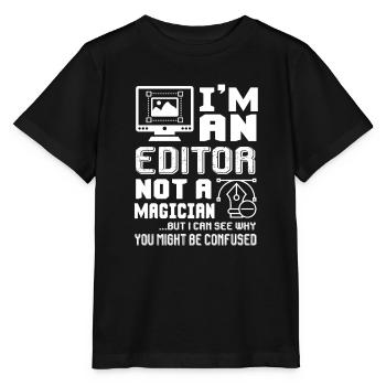 Editor Is Not A Magician - Stanley/Stella MINI CREATOR Kids’ T-Shirt - black - Front - Mikhail (115cm)