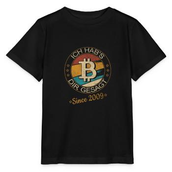 Crypto Bitcoin BTC Krypto - Ich hab's dir gesagt - Stanley/Stella Kinder T-Shirt MINI CREATOR  - Schwarz - Vorne - Mikhail (115cm)