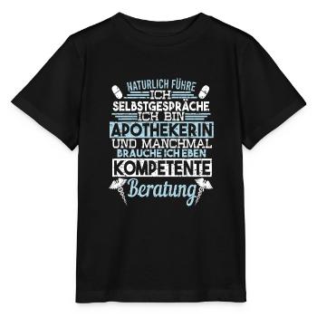 Apothekerin Selbstgespräche kompetente Beratung - Stanley/Stella Kinder T-Shirt MINI CREATOR  - Schwarz - Vorne - Mikhail (115cm)