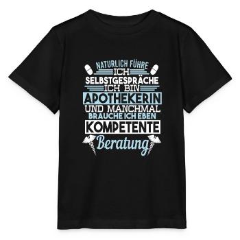 Apothekerin Selbstgespräche kompetente Beratung - Stanley/Stella Kinder T-Shirt MINI CREATOR  - Schwarz - Vorne - Mikhail (115cm)