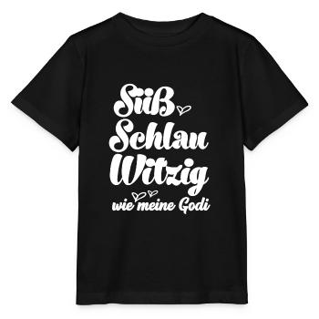Süße schlau witzig wie meine Godi Taufpatin Taufe - Stanley/Stella Kinder T-Shirt MINI CREATOR  - Schwarz - Vorne - Mikhail (115cm)