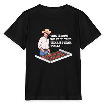 Steak in Texas Design für stolze Texaner - Stanley/Stella Kinder T-Shirt MINI CREATOR  - Schwarz - Vorne - Mikhail (115cm)