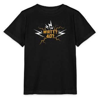 Électricien 40 ans anniversaire watts? 40? - T-shirt bio MINI CREATOR Stanley/Stella Enfant - noir - Devant - Mikhail (115cm)