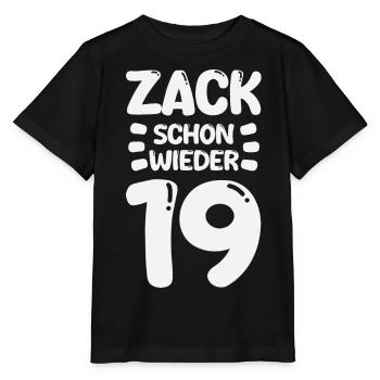 Zack 19 again! Birthday - Stanley/Stella MINI CREATOR Kids’ T-Shirt - black - Front - Mikhail (115cm)