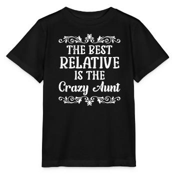 Die beste Verwandte ist die verrückte Tante - Stanley/Stella Kinder T-Shirt MINI CREATOR  - Schwarz - Vorne - Mikhail (115cm)