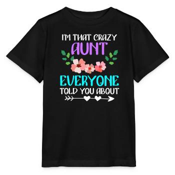 Tante folle mise en garde contre la meilleure tante - T-shirt bio MINI CREATOR Stanley/Stella Enfant - noir - Devant - Mikhail (115cm)